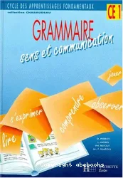 Grammaire. Sens et communication