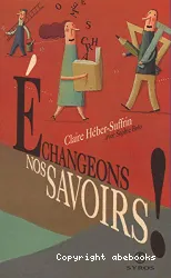 Echangeons nos savoirs !