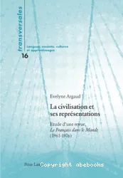 La civilisation et ses représentations