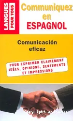 Communiquez en espagnol