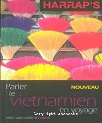 Parler le vietnamien en voyage