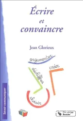 Ecrire et convaincre