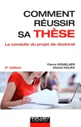 Comment réussir sa thèse ?