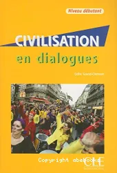 Civilisation en dialogues. Niveau débutant