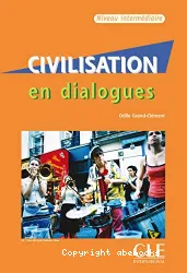 Civilisation en dialogues. Niveau intermédiaire