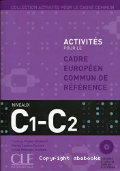 Activités pour le cadre européen commun de référence. Niveau C1-C2
