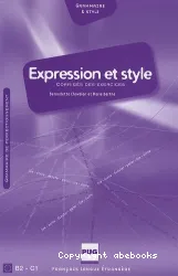 Expression et style. Niveau B2-C1. Corrigé des exercices