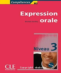 Expression orale. Niveau 3