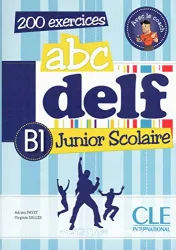 Abc DELF Junior Scolaire B1