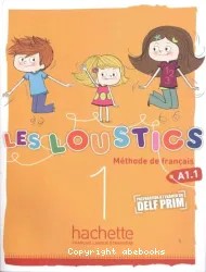 Les Loustics 1. Méthode de français