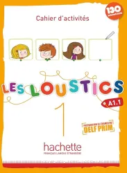 Les Loustics 1. Cahier d'activités