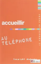 Accueillir au téléphone