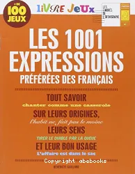 Les 1001 expressions préférées des Français