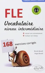 FLE, vocabulaire. Niveau intermédiaire