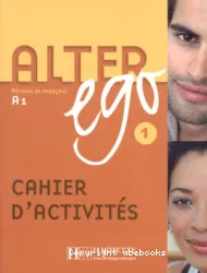 Alter ego 1. Méthode de français. Cahier d'activités