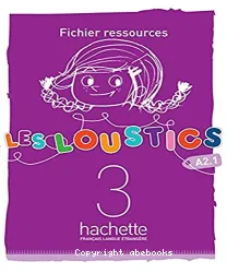 Les Loustics 3. Fichier ressources