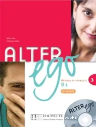 Alter ego 3. Méthode de français. Livre de l'élève