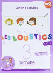 Les Loustics 3. Cahier d'activités