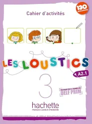 Les Loustics 3. Cahier d'activités