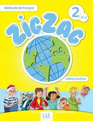 Zigzag 2. Méthode de français. Livre de l'élève