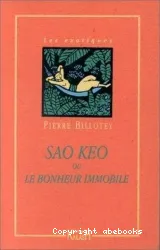 Sao Keo ou le bonheur immobile