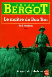 Le Maître de Bao Tan.