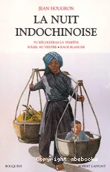 La Nuit indochinoise. I