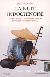 La Nuit indochinoise. II