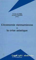 L'Economie vietnamienne et la crise asiatique