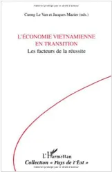 L'Economie vietnamienne en transition, les facteurs de la réussite