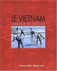 Le Viet-Nam, grandeur nature