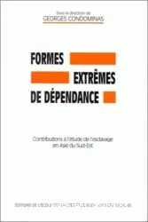 Formes extrêmes de dépendance