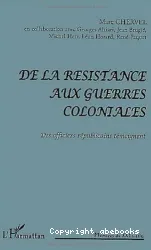 De la resistance aux guerres coloniales