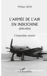 L'Armée de l'air en Indochine (1945-1954)