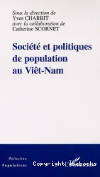 Société et politiques de population au Viet-Nam