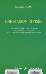 Une Maison divisée (Viet-Nam)