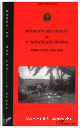 Médecin lieutenant au 1er bataillon muong