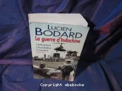 La Guerre d'Indochine