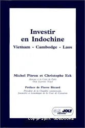 Investir en Indochine