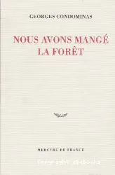 Nous avons mangé la forêt de la Pierre-Génie Gôo