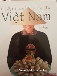 L'Art culinaire du Viet-Nam