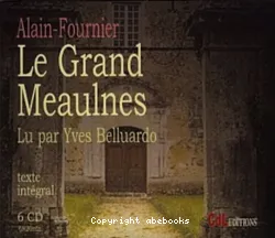 Le Grand meaulnes (disque 1/6)