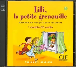 Lili, la petite grenouille 1 (disque 1/2)