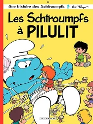 Les Schtroumpfs à Pilulit