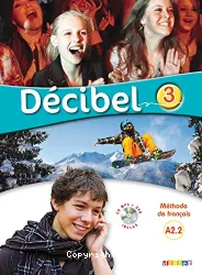 Décibel 3. Méthode de français