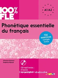 Phonétique essentielle du français. Niveau A1-A2