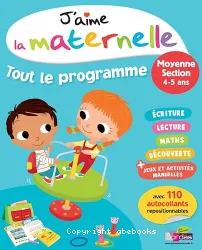 Tout le programme. Moyenne section 4-5 ans