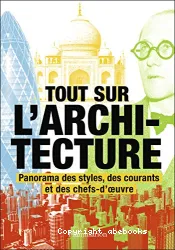 Tout sur l'architecture