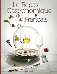 Le repas gastronomique des Français