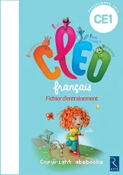 C.L.É.O. français CE1. Fichier d'entraînement [programmes 2016]